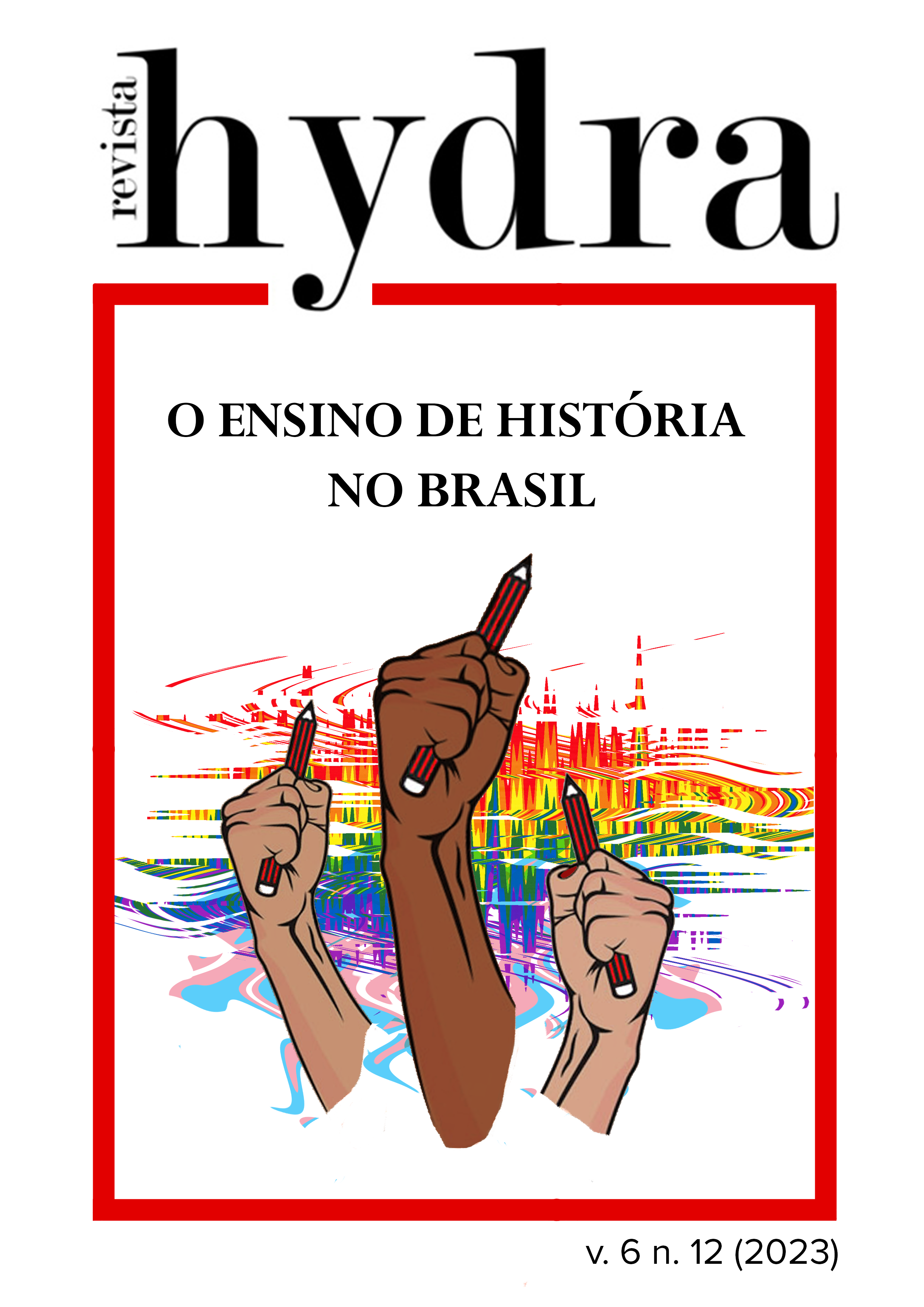 					Visualizar v. 6 n. 12 (2023): O Ensino de História no Brasil
				